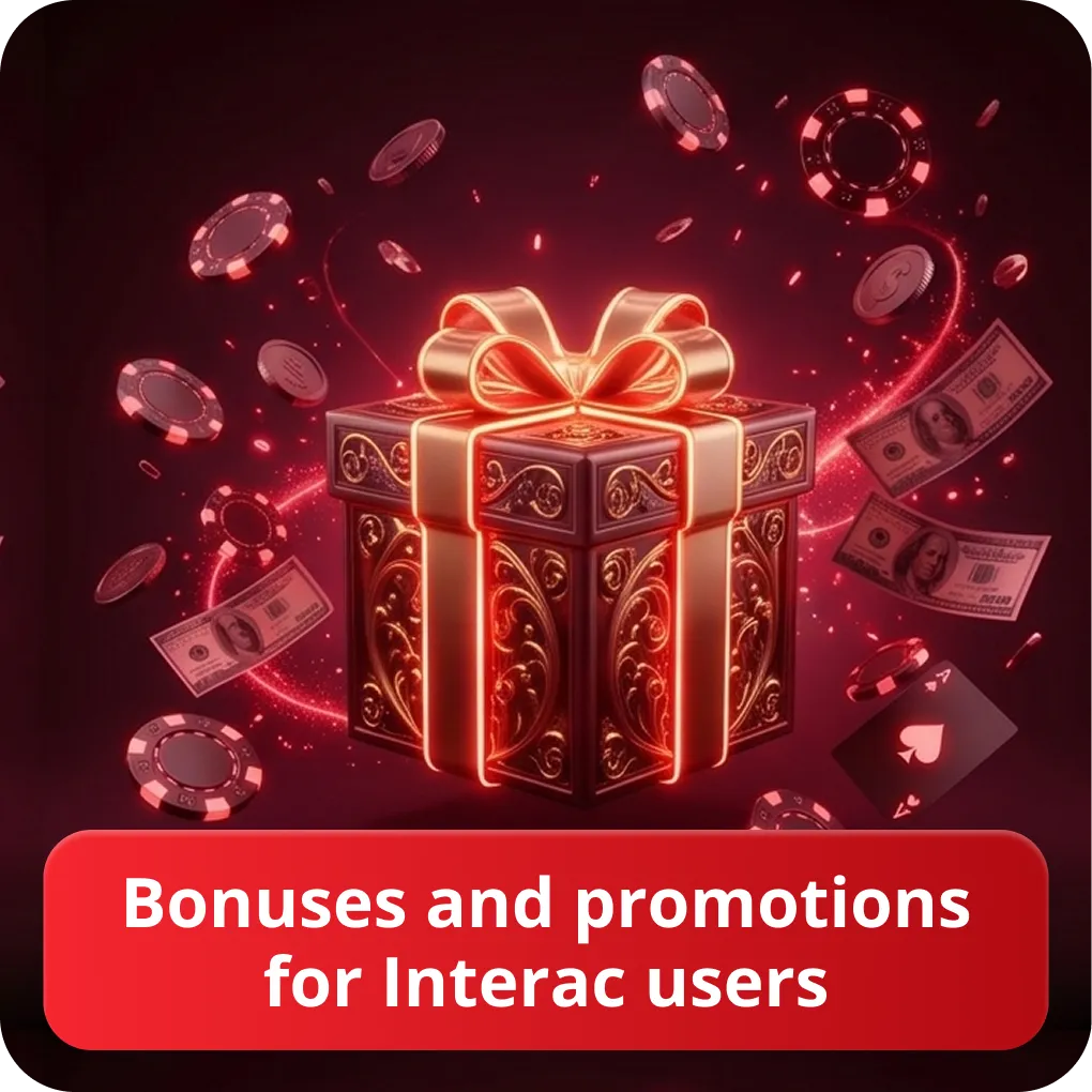 Bonuses and promotions for Interac users