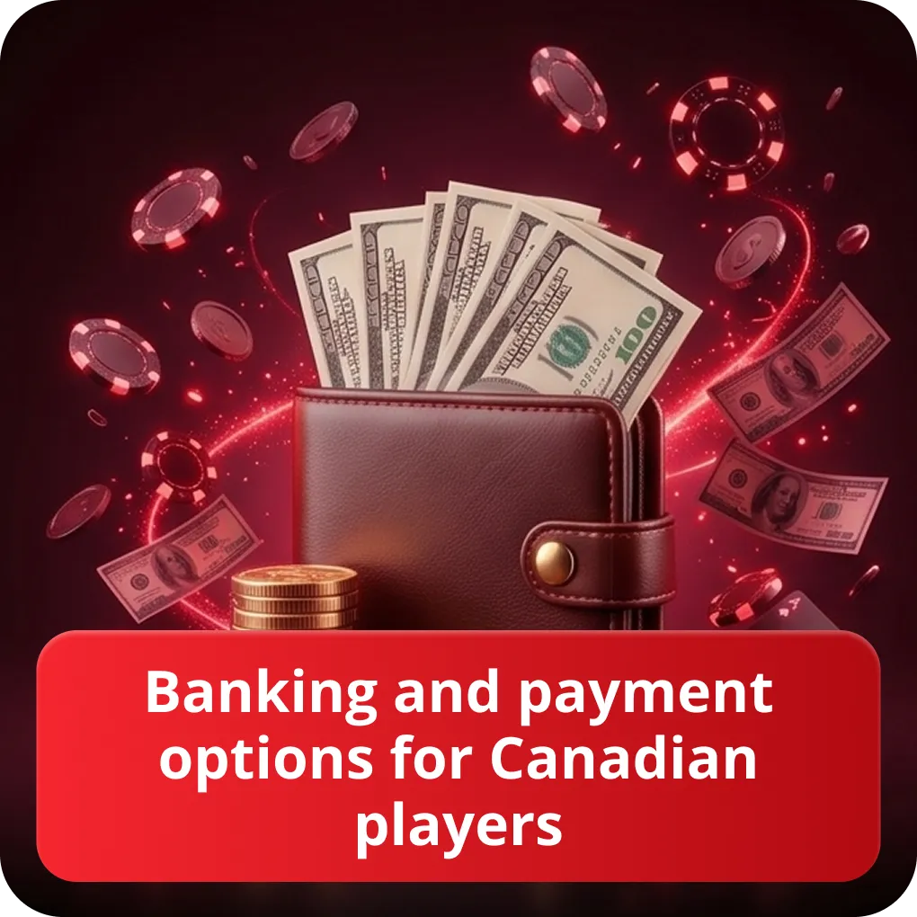 Banking and payment options for Canadian players